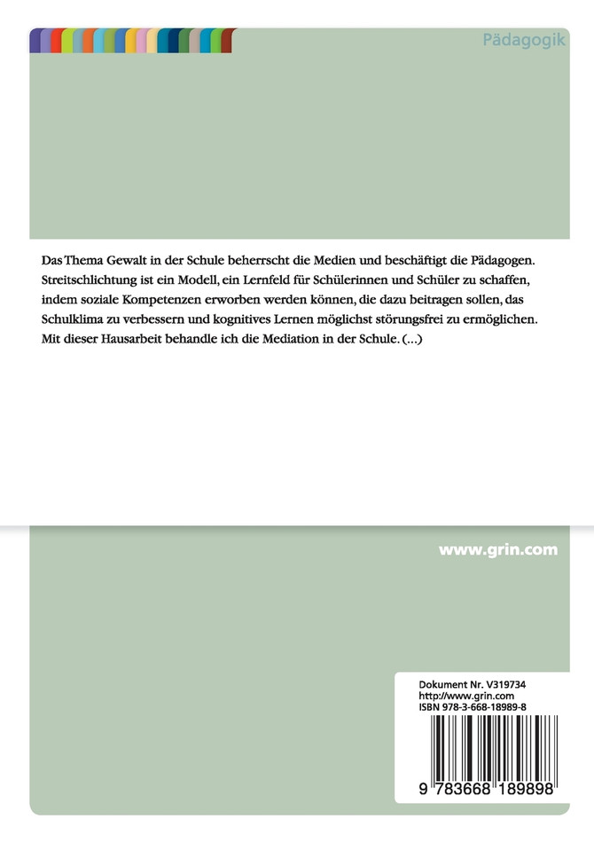 Streitschlichtung und Konfliktbewältigung in der Schule. Transkriptanalyse einer Mediation
