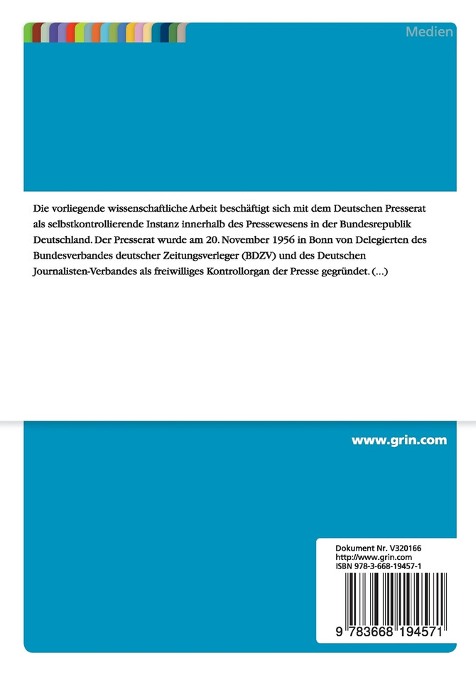 Medienethik und Pressewesen. Der Deutsche Presserat als selbstkontrollierende Instanz