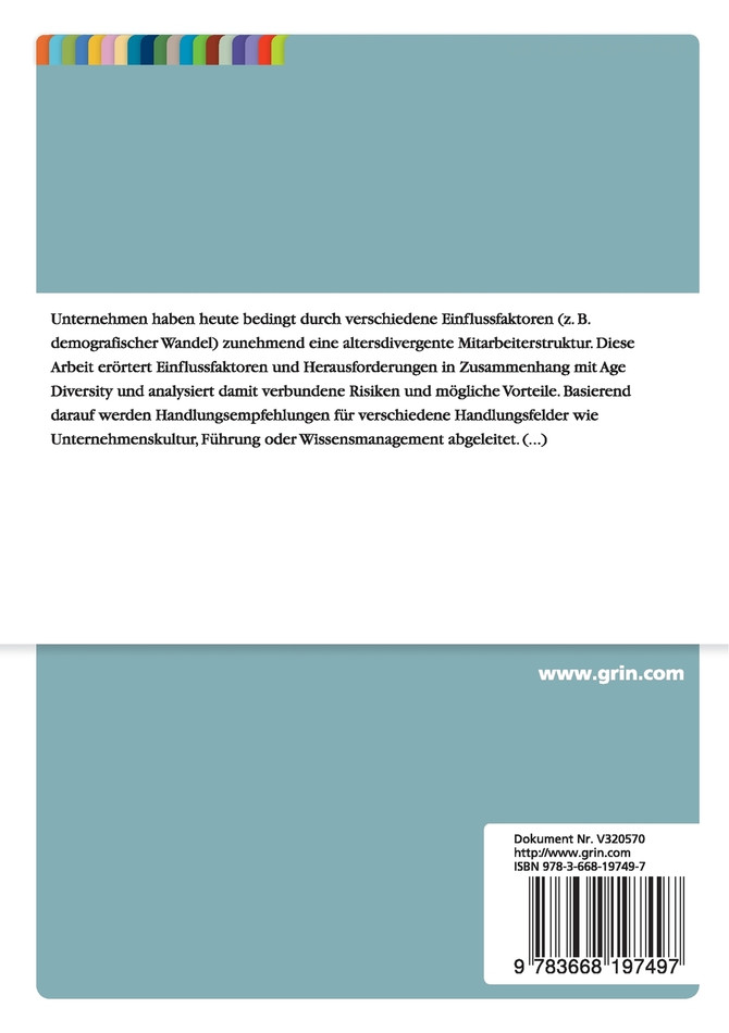 Altersgemischte Teamarbeit. Potenziale und Handlungsmöglichkeiten für Unternehmen