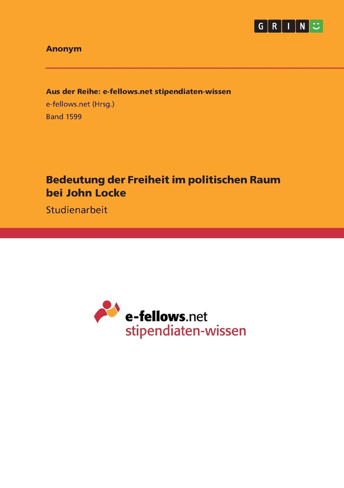 Bedeutung der Freiheit im politischen Raum bei John Locke