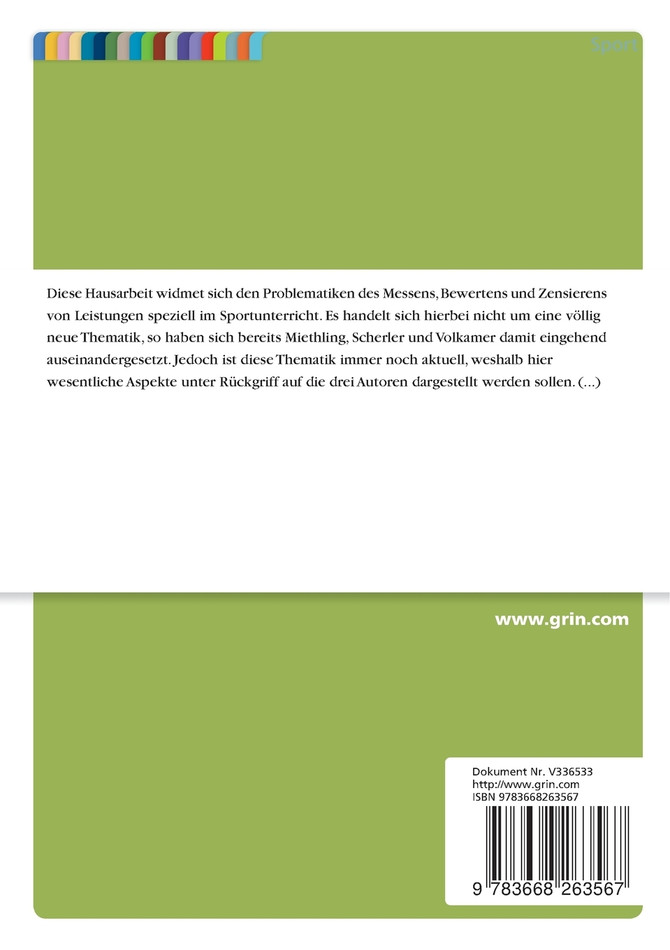 Benoten, Bewerten und Messen im Sportunterricht. Probleme und Alternativen
