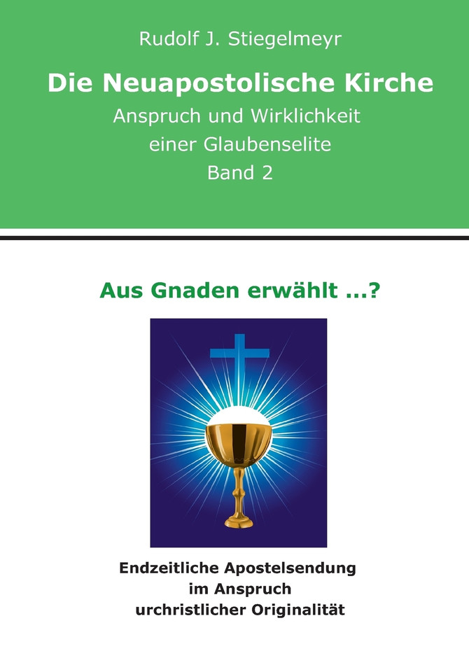 Aus Gnaden erwählt ...?