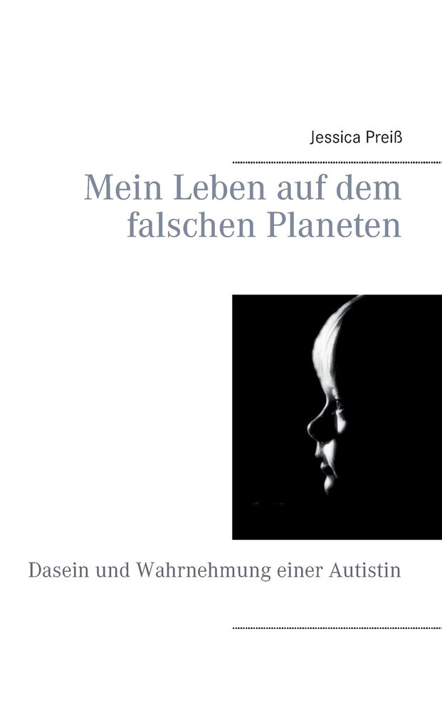Mein Leben auf dem falschen Planeten