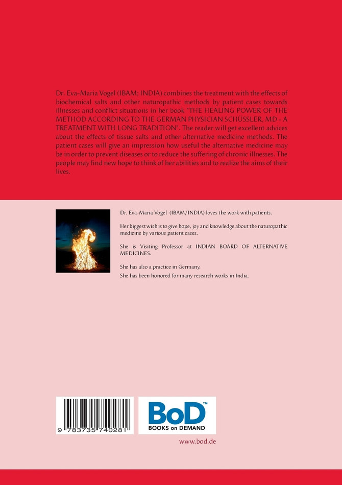 The Healing Power of the Method According to the German Physician Schüssler, MD