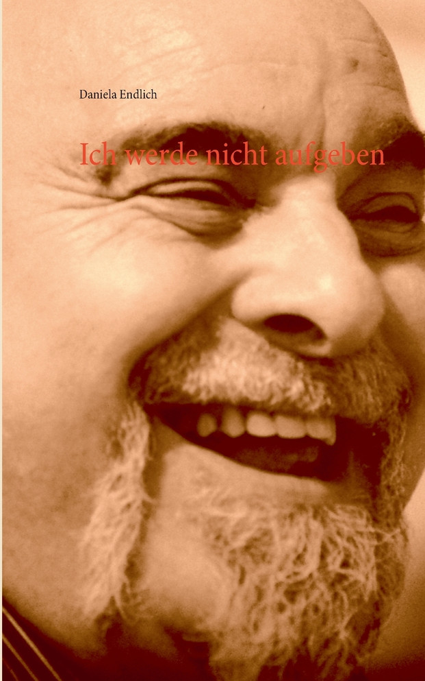 Ich werde nicht aufgeben
