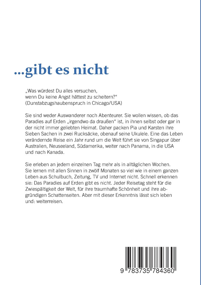 Das Paradies auf Erden...