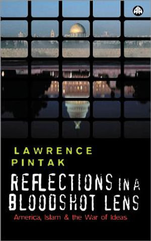 Reflections in a Bloodshot Lens