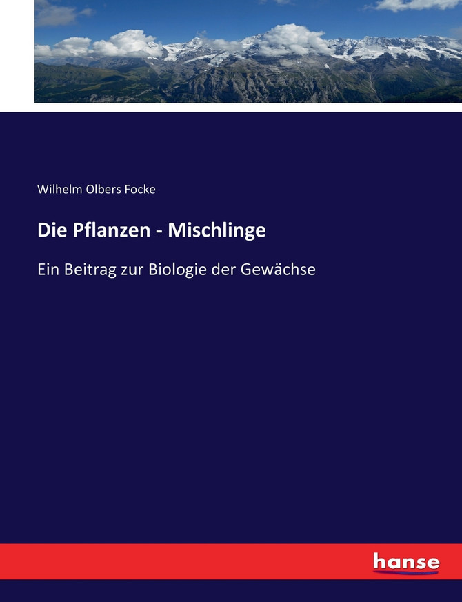 Die Pflanzen - Mischlinge