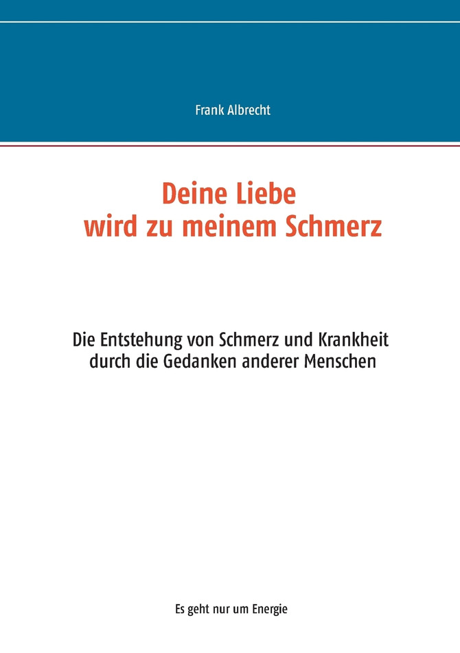 Deine Liebe wird zu meinem Schmerz