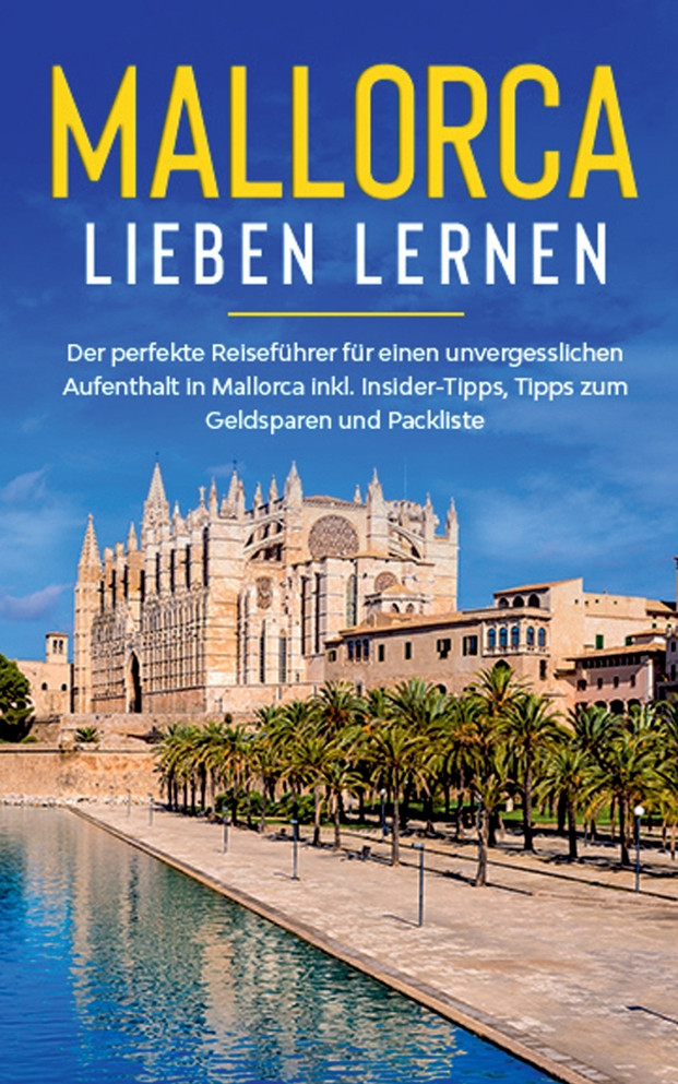 Mallorca lieben lernen