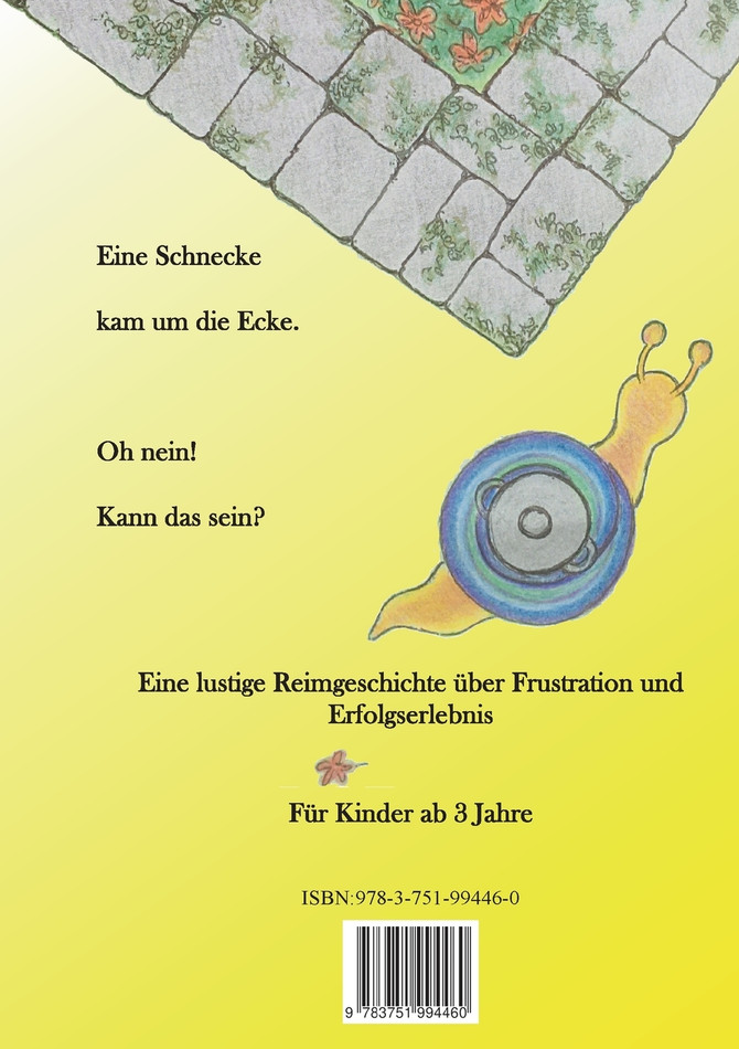 Eine Schnecke kam um die Ecke