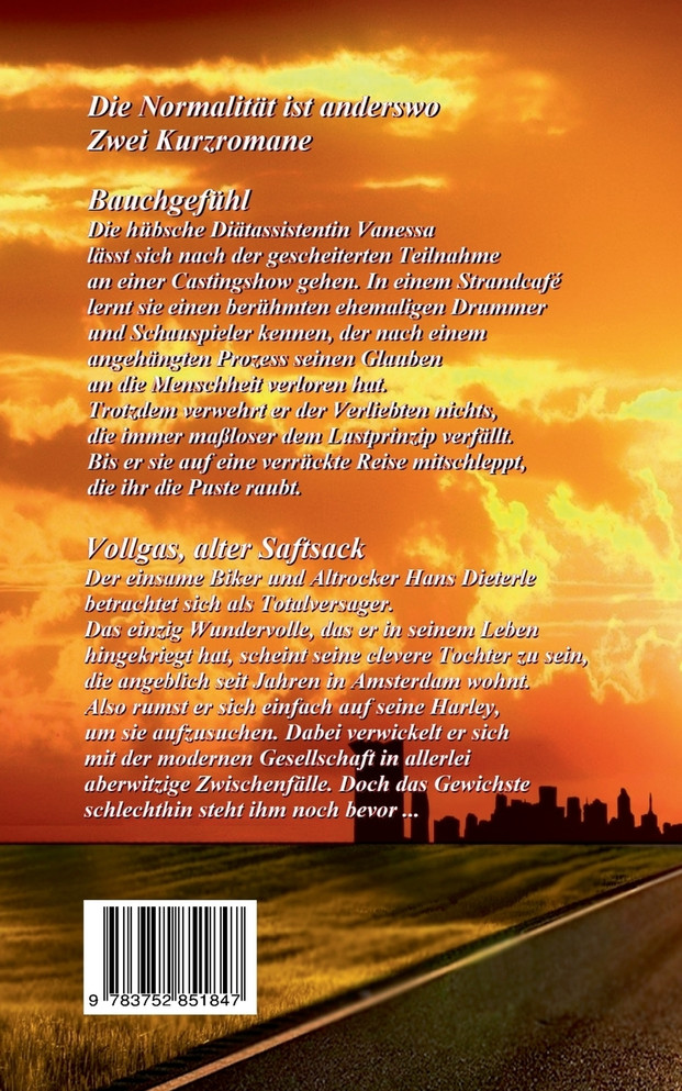 Die Normalität ist anderswo