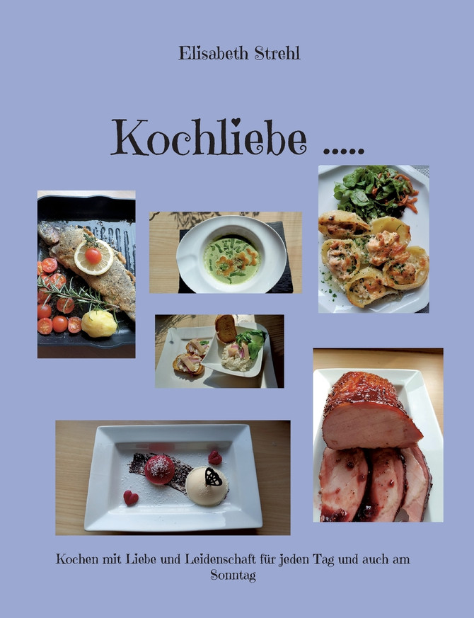 Kochliebe .....