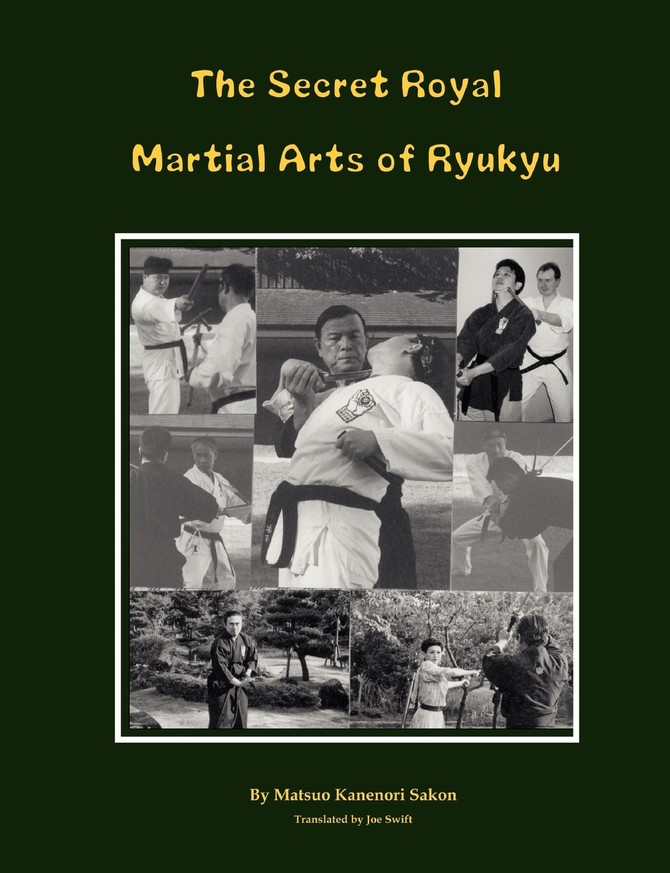 The Secret Royal Martial Arts of Ryukyu