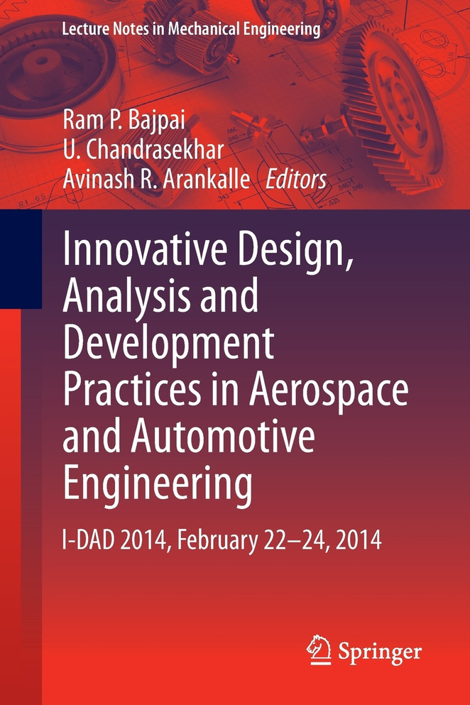 Innovative Design, Analysis and Development Practices in Aerospace and Automotive Engineering