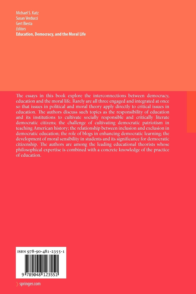 Education, Democracy and the Moral Life