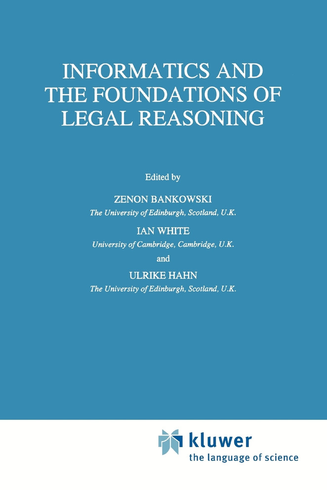 Informatics and the Foundations of Legal Reasoning