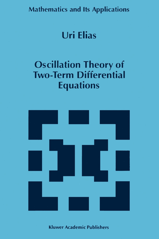 Oscillation Theory of Two-Term Differential Equations