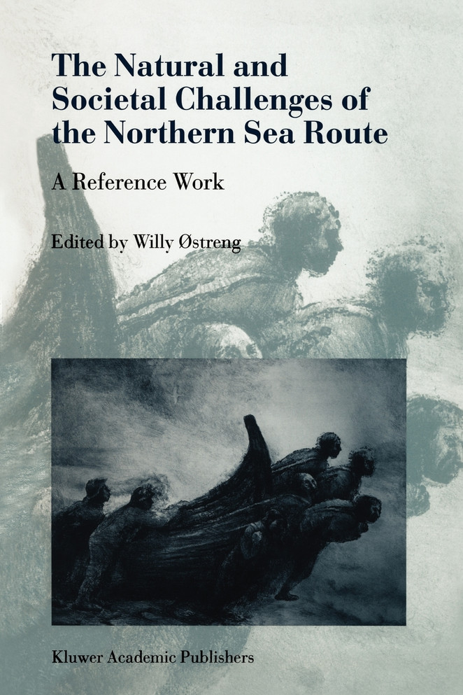 The Natural and Societal Challenges of the Northern Sea Route