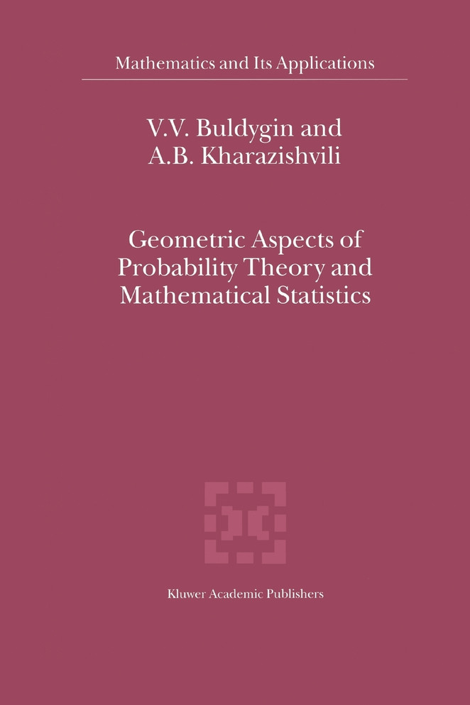 Geometric Aspects of Probability Theory and Mathematical Statistics