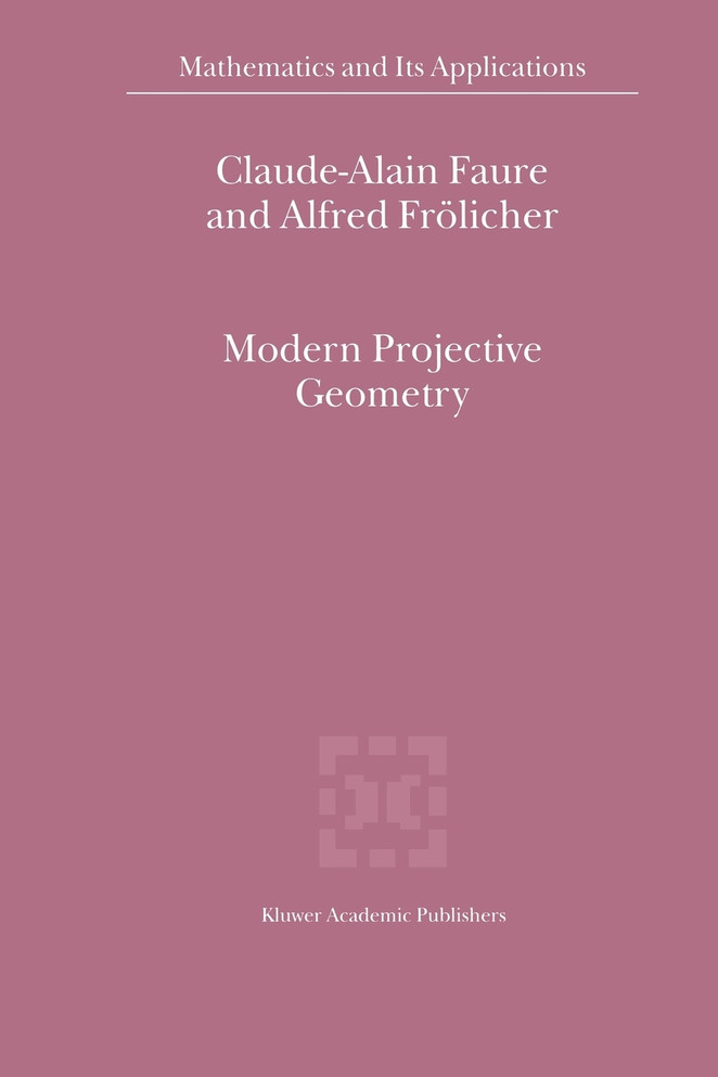 Modern Projective Geometry