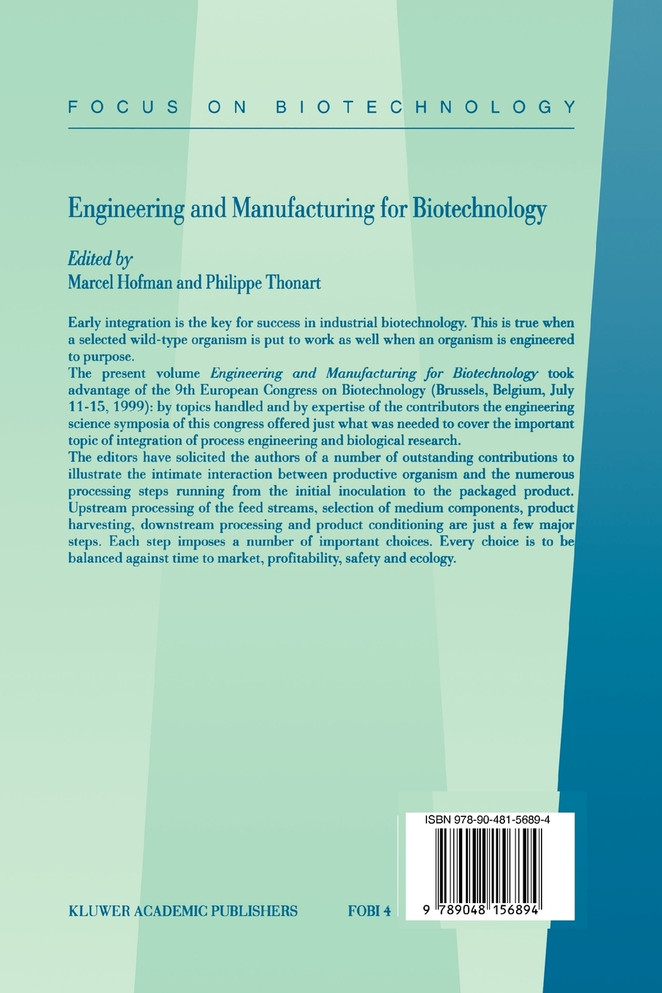 Engineering and Manufacturing for Biotechnology