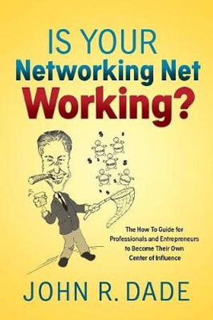 Is Your Networking Net Working?