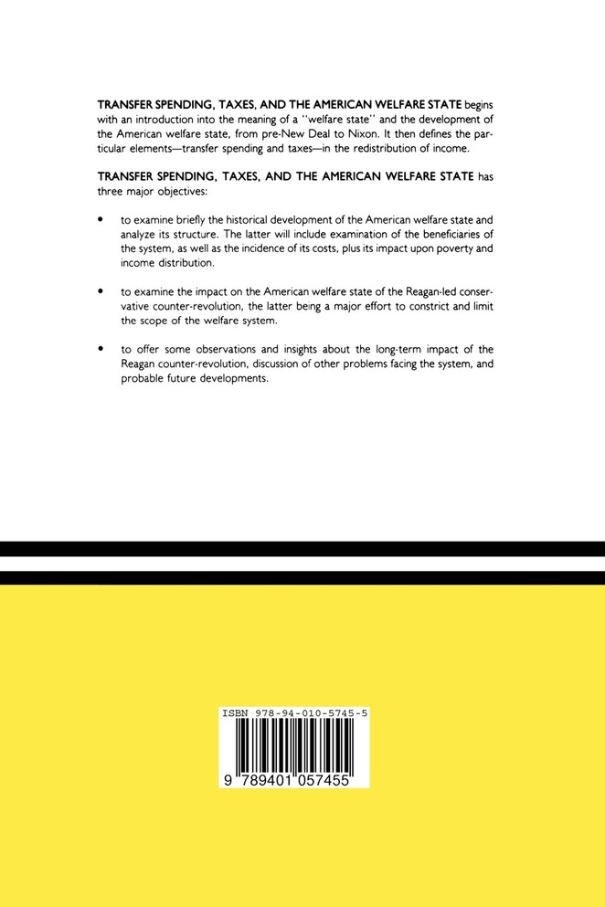 Transfer Spending, Taxes, and the American Welfare State