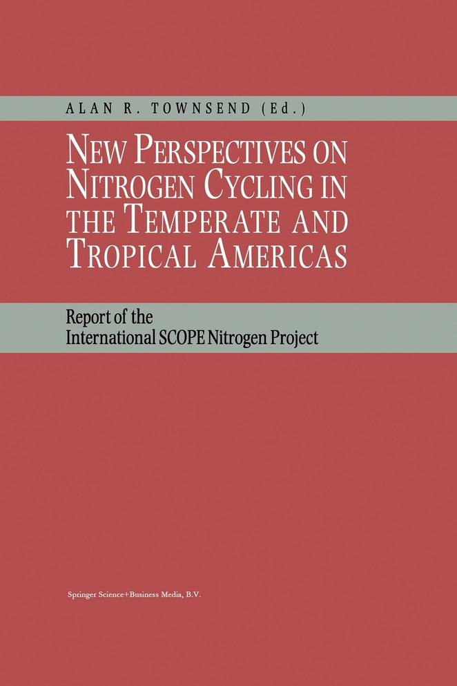 New Perspectives on Nitrogen Cycling in the Temperate and Tropical Americas