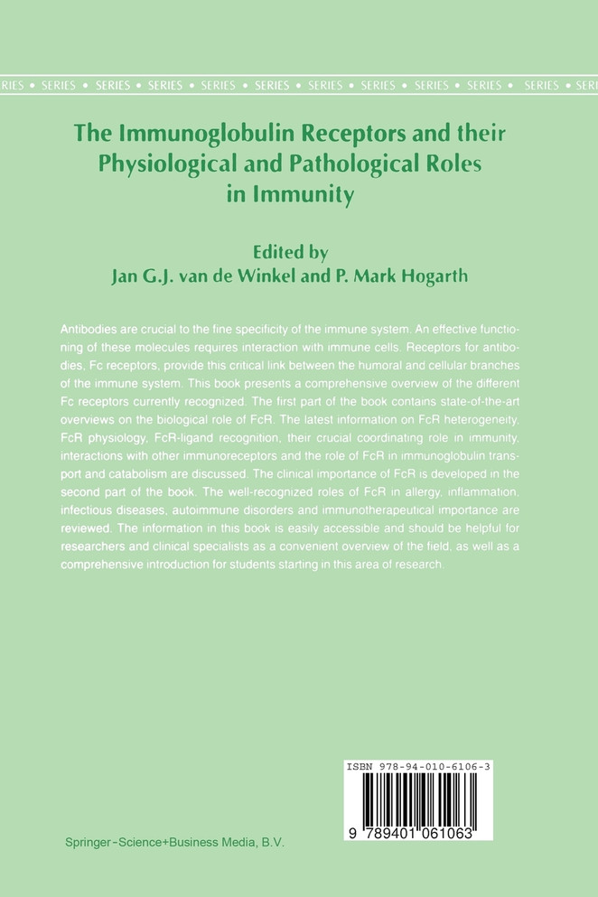 The Immunoglobulin Receptors and their Physiological and Pathological Roles in Immunity