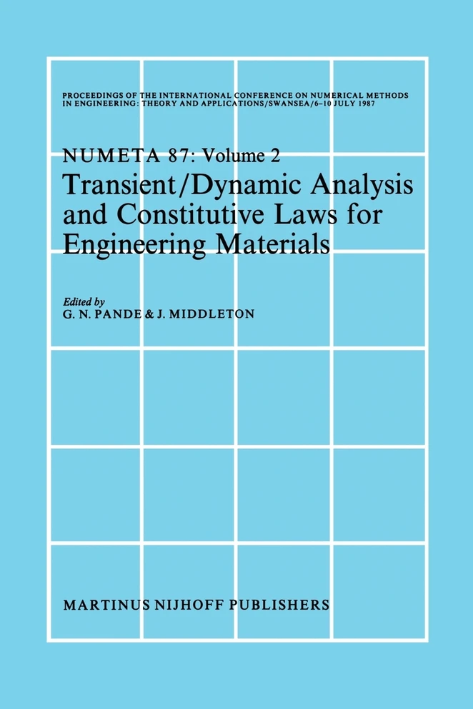Transient/Dynamic Analysis and Constitutive Laws for Engineering Materials