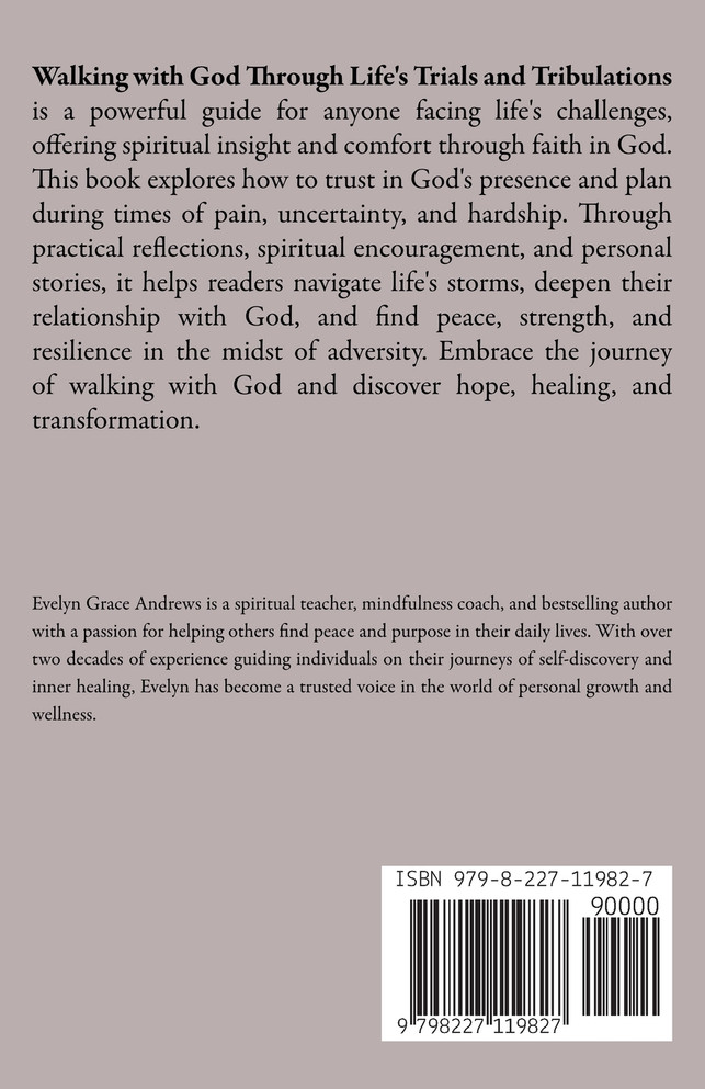 Walking with God Through Life's Trials and Tribulations