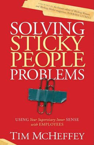 Solving Sticky People Problems