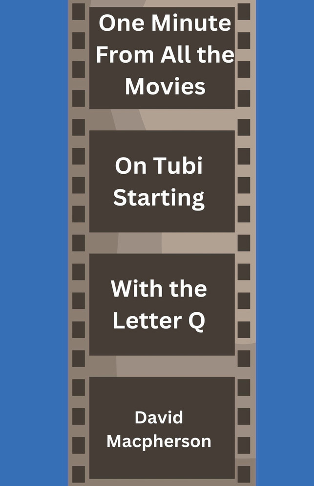 One Minute From Every Movie On Tubi Starting With the Letter Q