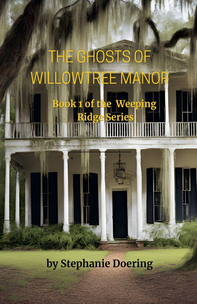 The Ghosts of Willowtree Manor