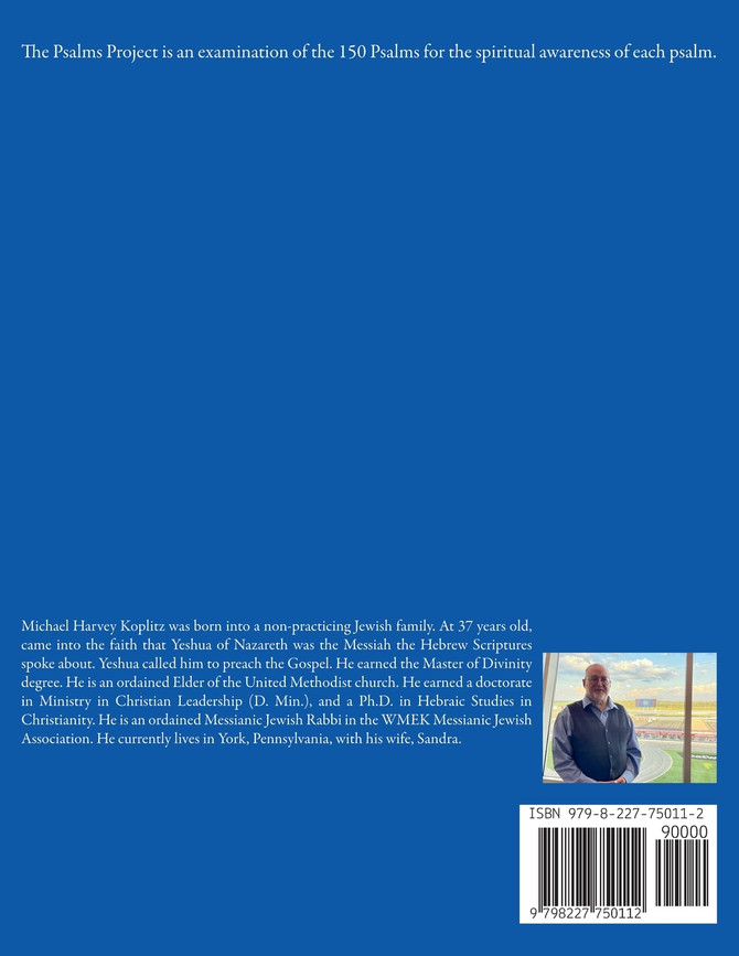 The Psalms Project Volume Twelve - Discovering the Spiritual World through the Psalms - Psalm 111 - 120