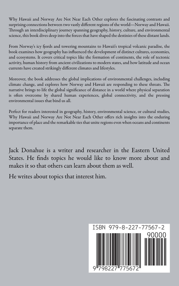 Why Hawaii and Norway Are Not Near Each Other