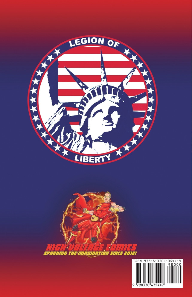 Legion Of Liberty "This Land Is Our Land Trilogy - Issues 1-3