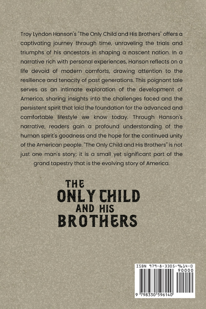 The Only Child And His Brothers