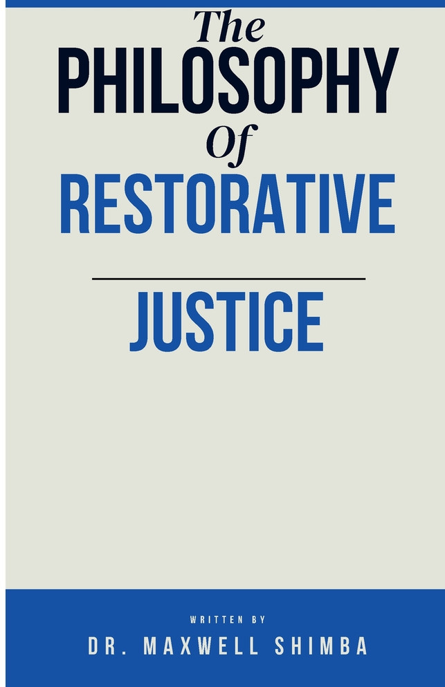 The Philosophy of Restorative Justice