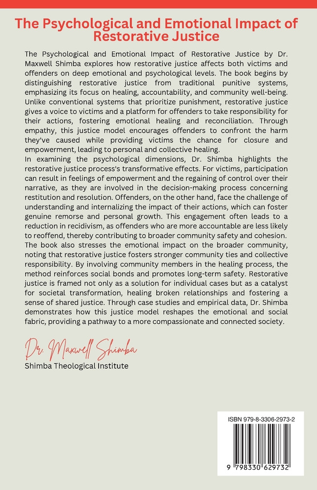 The Psychological and Emotional Impact of Restorative Justice