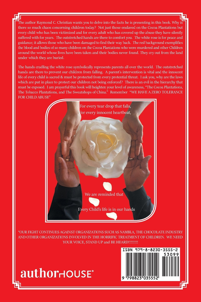 The Chocolate Industry, Plagued with Child Abuse, Rape,         Sodomy & the Murdering of Children for Organ Trafficking