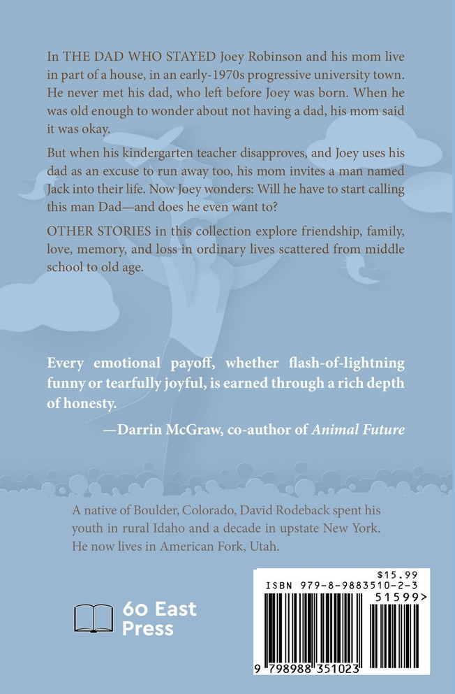 The Dad Who Stayed and other stories
