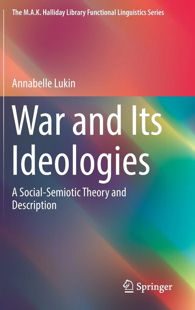 War and Its Ideologies