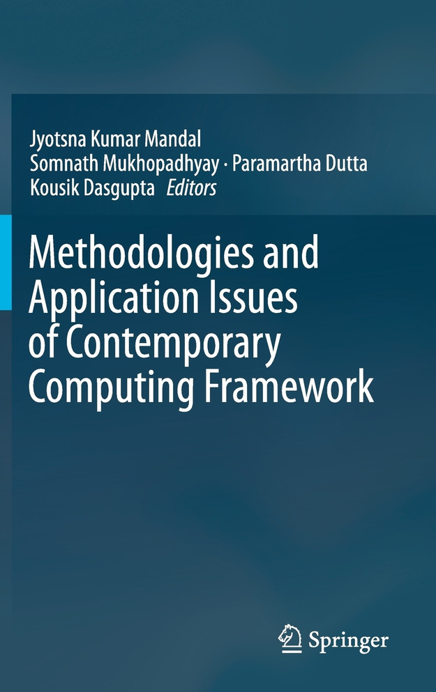 Methodologies and Application Issues of Contemporary Computing Framework