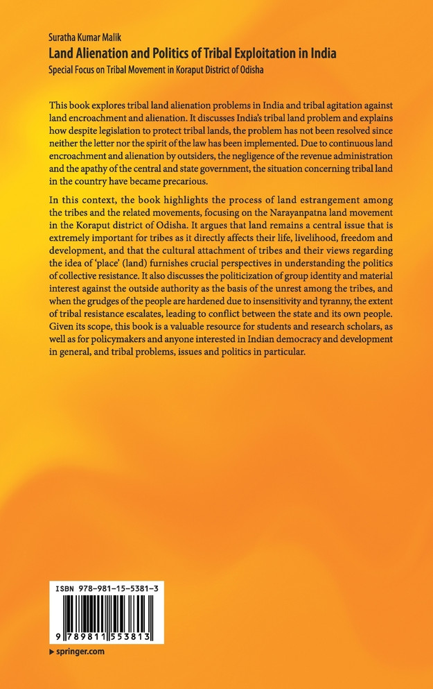 Land Alienation and Politics of Tribal Exploitation in India