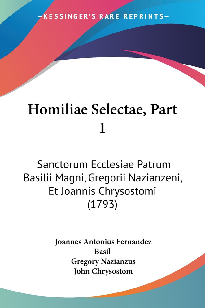 Homiliae Selectae, Part 1