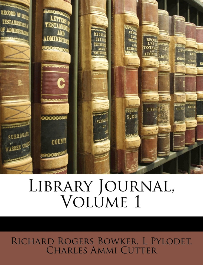 Library Journal, Volume 1