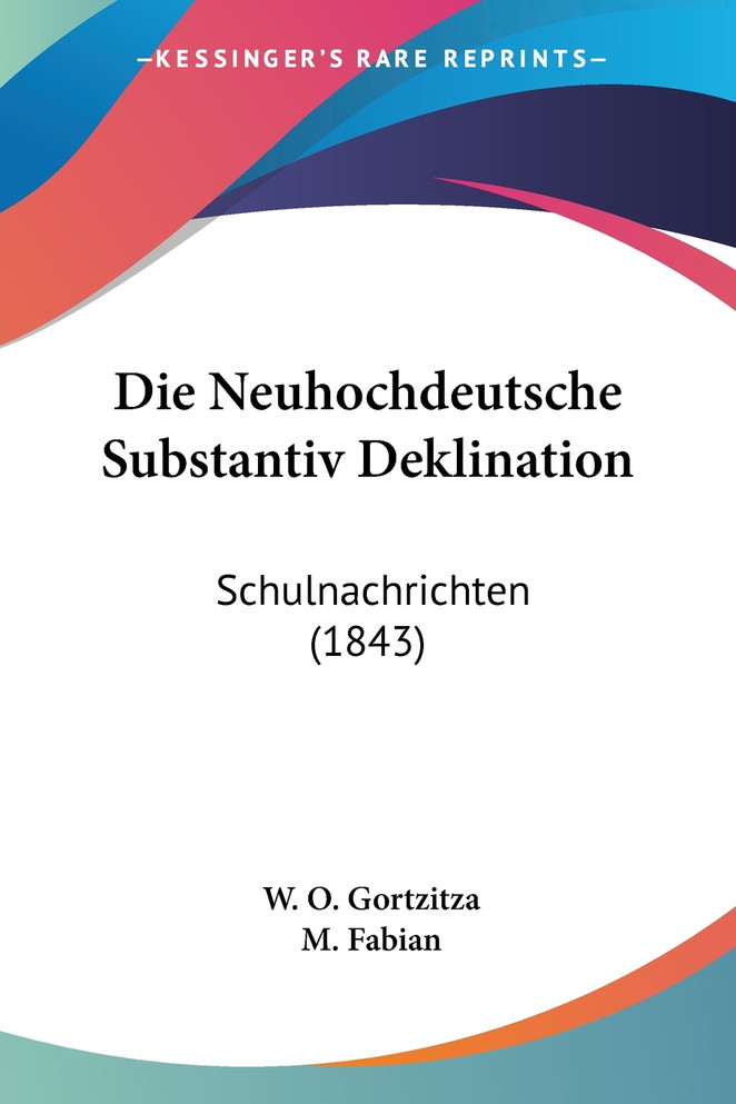 Die Neuhochdeutsche Substantiv Deklination