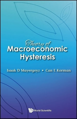 Theory of Macroeconomic Hysteresis